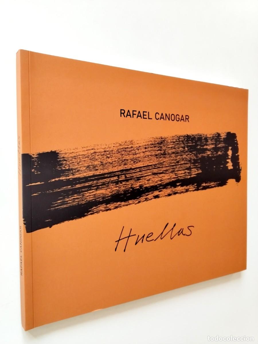 B&uuml;cher: Rafael Canogar - VV. AA. - Huellas. Rafael Canogar