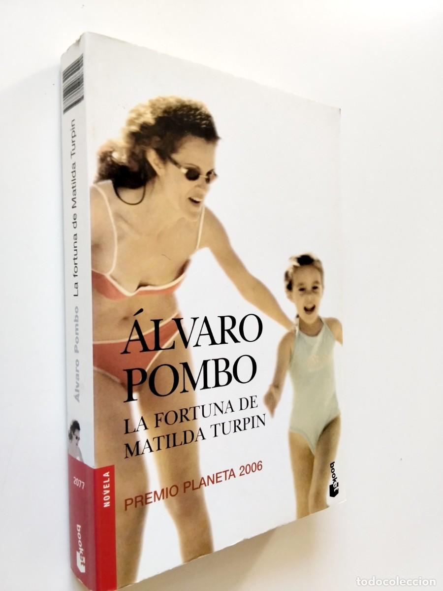 Libros: &Aacute;lvaro Pombo - La fortuna de Matilda Turpin