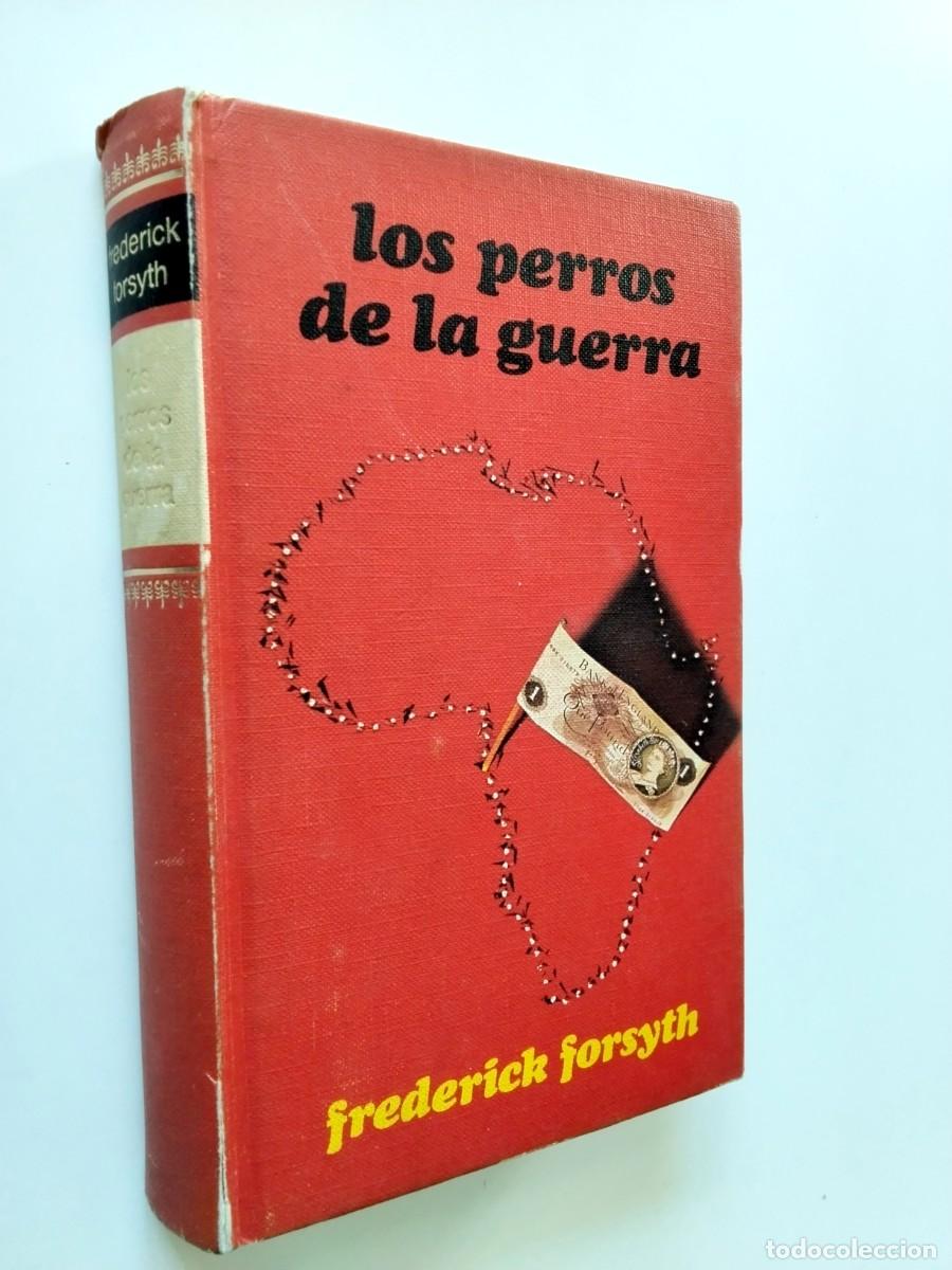 Libros: Frederick Forsyth - Los perros de la guerra - Foto 1