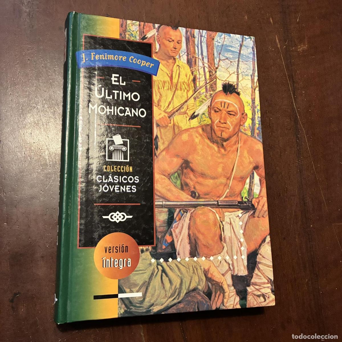 Libros: El &uacute;ltimo mohicano (ilustrado) - J. Fenimore Cooper - Foto 1