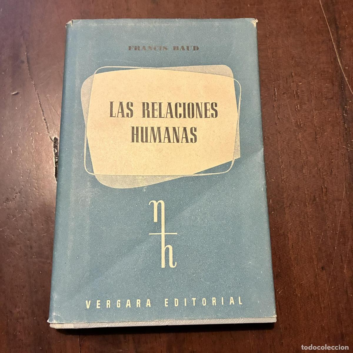 Libros: Las relaciones humanas - Francis Baud - Foto 1