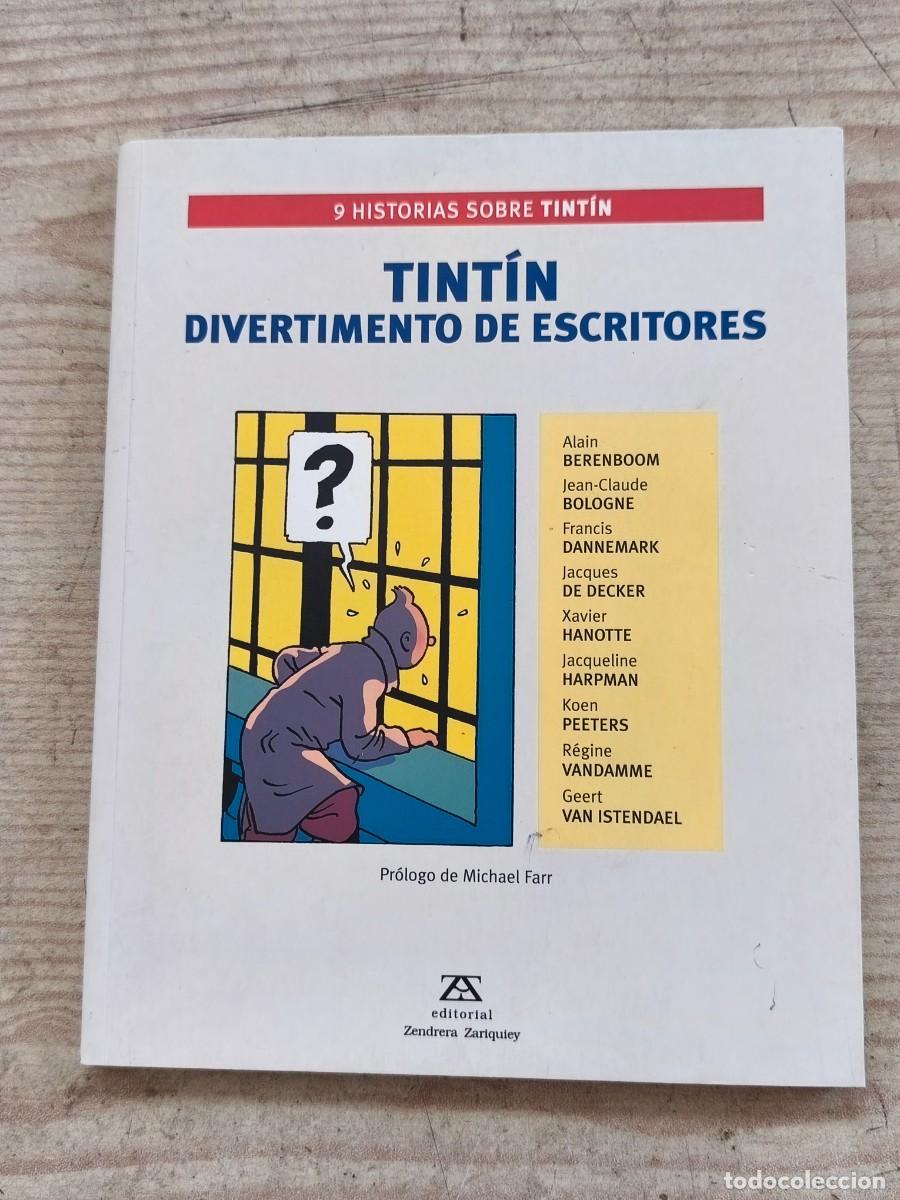 Libros: Tint&iacute;n - Divertimento de escritores - 2004 - Editorial Zendrera Zariquiey