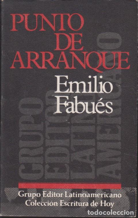 Libros: PUNTO DE ARRANQUE - EMILIO FABU&Eacute;S - Foto 1