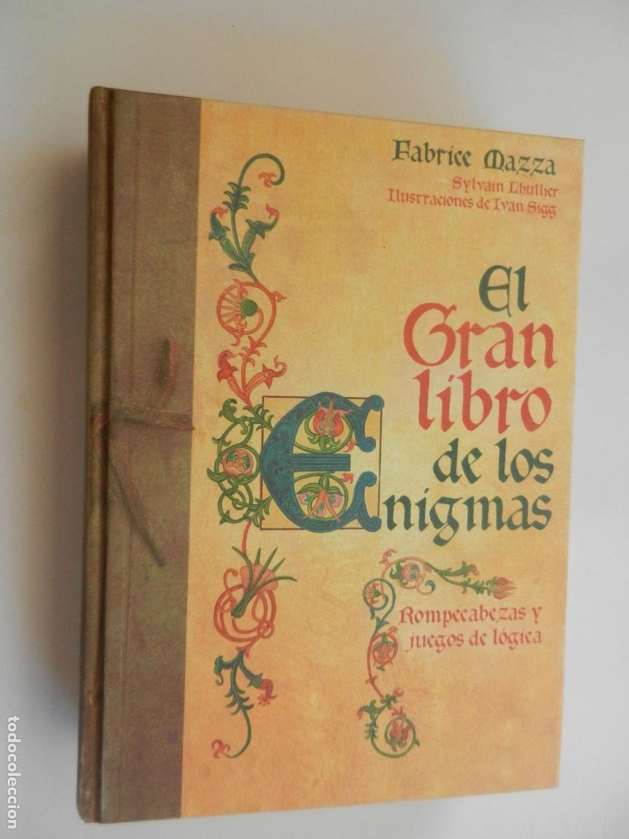 Libros: EL GRAN LIBRO DE LOS ENIGMAS - ROMPECABEZAS UY JUEGOS DE L&Oacute;GICA - FABRICE MAZZA - 2008