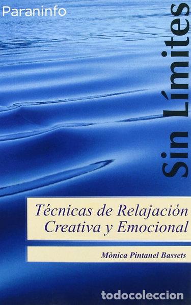 Libri di seconda mano: T&eacute;cnicas de relajaci&oacute;n creativa y emocional- 9788497324076