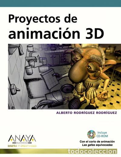 Livres: Proyectos de animaci&oacute;n 3D- 9788441527515