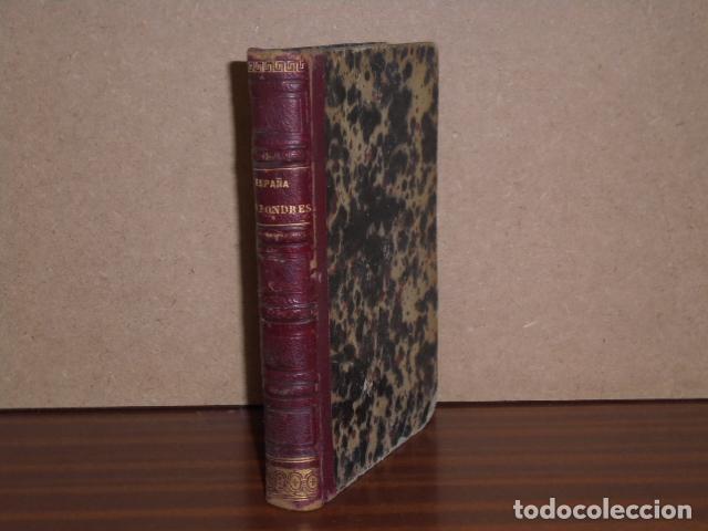 Libri di seconda mano: ESPA&Ntilde;A EN LONDRES - Correspondencias sobre la Exposici&oacute;n Universal de 1862 - Castro y Serrano, Jos&eacute;