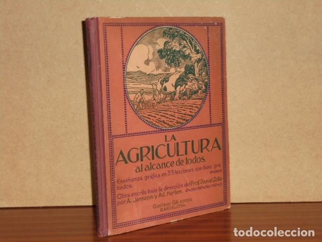 books: LA AGRICULTURA AL ALCANCE DE TODOS - Jennepin, A. - Ad. Herlem - Bajo la direcci&oacute;n de Daniel Zolla