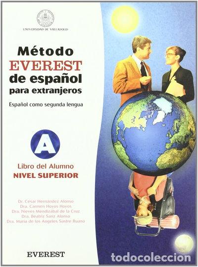 books: M&eacute;todo Everest de espa&ntilde;ol para extranjeros. Nivel superior. Libro del alumno- 9788424118075