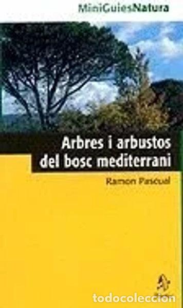 Livros em segunda m&atilde;o: Arbres i arbustos del bosc mediterrani- 9788473067997