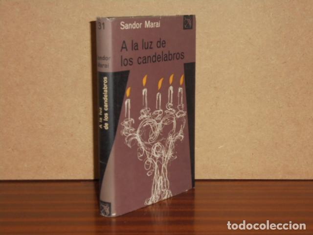 Libros: A LA LUZ DE LOS CANDELABROS - Marai, Sandor - Foto 1