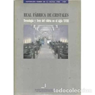Libros: Real F&aacute;brica de Cristales- 9788440486110