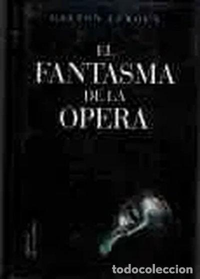 Libros: El fantasma de la &oacute;pera- 9788422630760