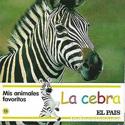 Libros: Mis animales favoritos, 13. La cebra- 9788498204292