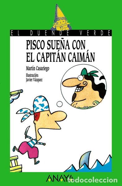 Libros: Pisco sue&ntilde;a con el Capit&aacute;n Caim&aacute;n- 9788420775586
