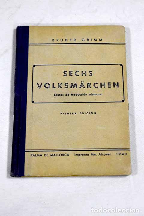 Libros: Sechs volksmarchen: Grimm, Bruder.- Grimm, Bruder - Foto 1