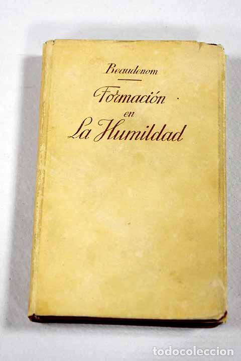 books: Formaci&oacute;n en la humildad.- Beaudenom, L&eacute;opold
