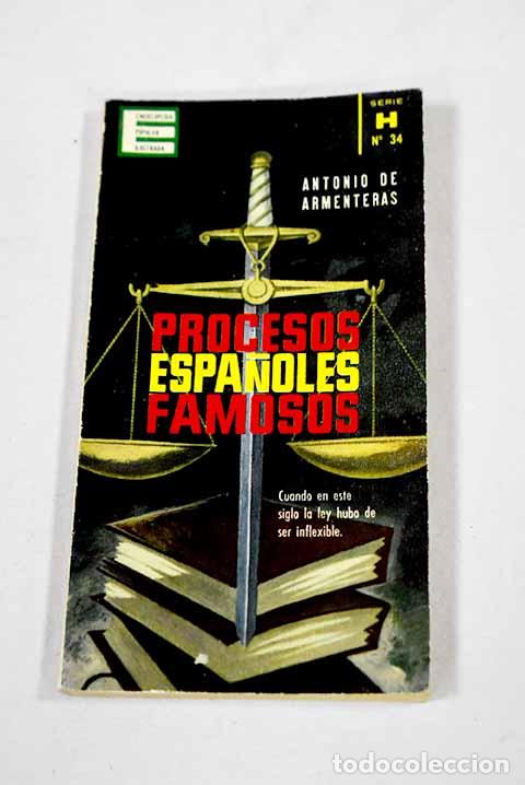 Libros: Procesos espa&ntilde;oles famosos.- Armenteras, Antonio de - Foto 1