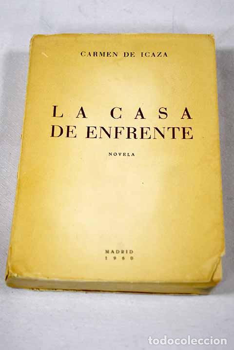 books: La casa de enfrente: Icaza, Carmen de.- Icaza, Carmen de