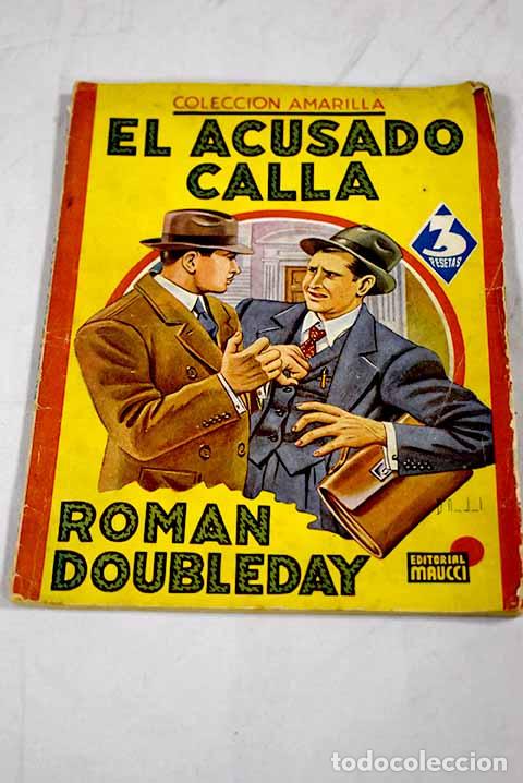 Libros: El acusado calla: Doubleday, Rom&aacute;n.- Doubleday, Rom&aacute;n - Foto 1