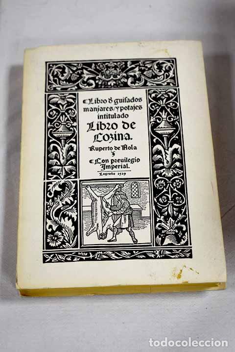 Livros em segunda m&atilde;o: Libro de guisado, manjares y potajes intitulado Libro de Cocina.- Nola, Ruberto de