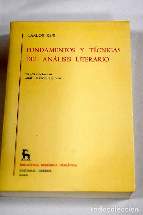 books: Fundamentos y t&eacute;cnicas del an&aacute;lisis literario.- Reis, Carlos