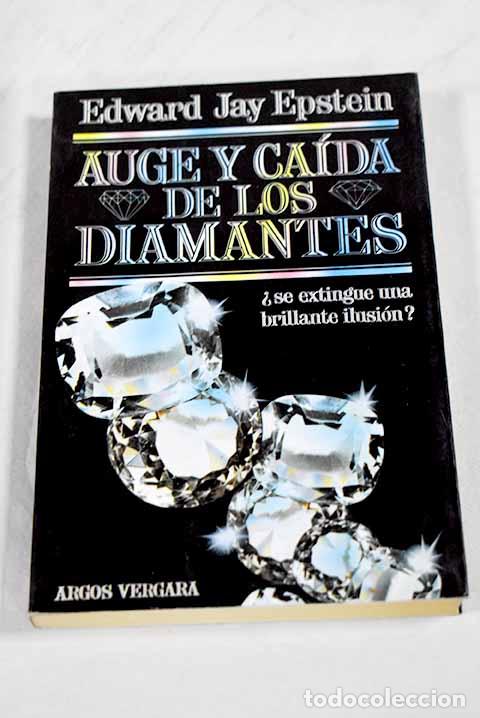 books: Auge y ca&iacute;da de los diamantes.- Epstein, Edward Jay