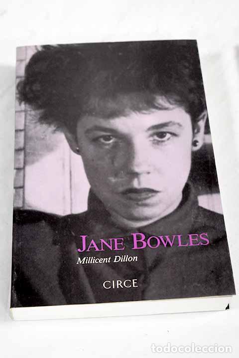 Libros: Jane Bowles: un pecadillo original.- Dillon, Millicent - Foto 1