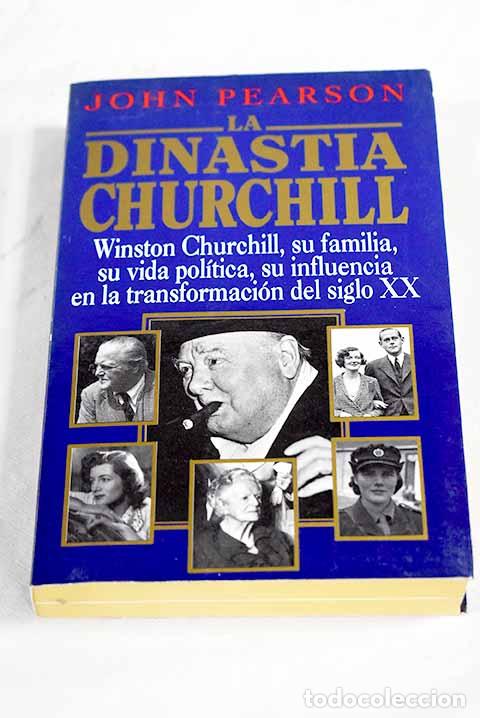 Libros: La dinastia Churchill.- Pearson, John - Foto 1