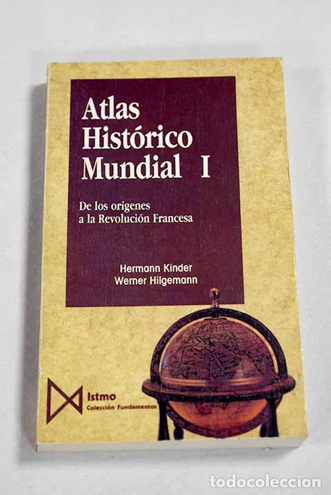 Libros: Atlas hist&oacute;rico mundial, tomo I.- Kinder, Hermann