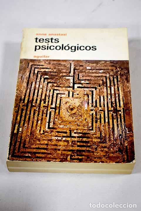 Libros: Tests psicol&oacute;gicos: Anastasi, Anne.- Anastasi, Anne
