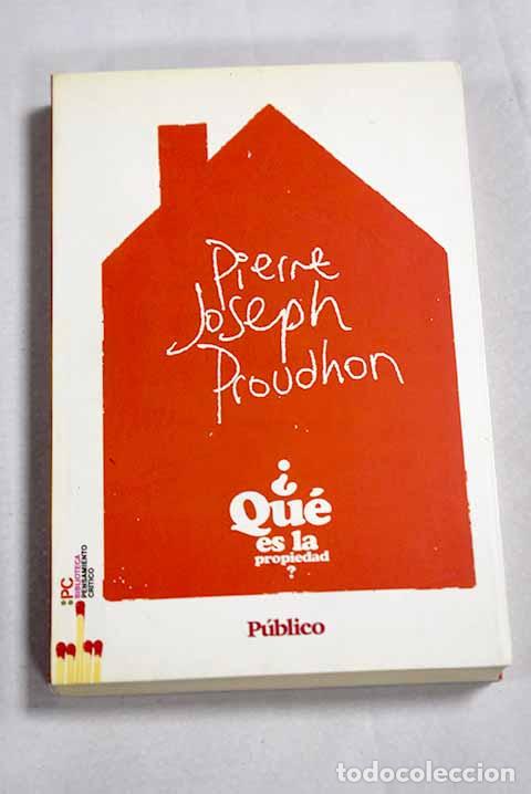 Libros: &iquest;Qu&eacute; es la propiedad?.- Proudhon, Pierre-Joseph - Foto 1