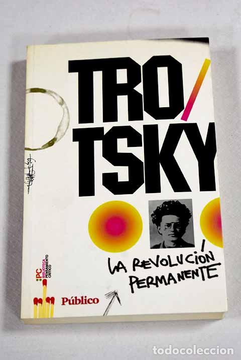 Libros: La revoluci&oacute;n permanente.- Trotsky, Leon