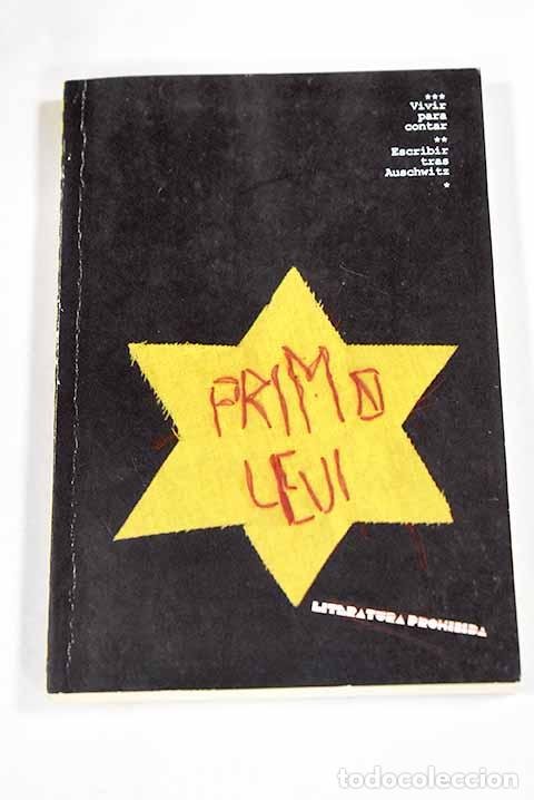 Libros: Vivir para contar: escribir tras Auschwitz.- Levi, Primo