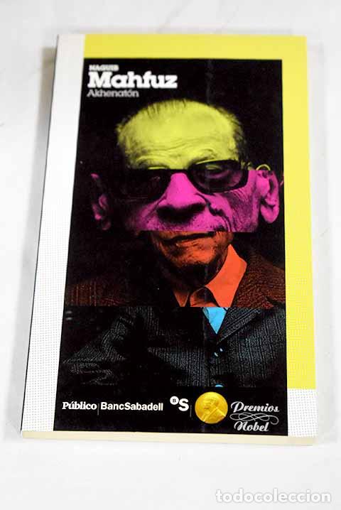 Libros: Akhenaton: Mahfuz, Naguib.- Mahfuz, Naguib