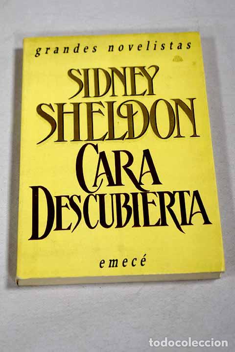 Libros: Cara descubierta: Sheldon, Sidney.- Sheldon, Sidney