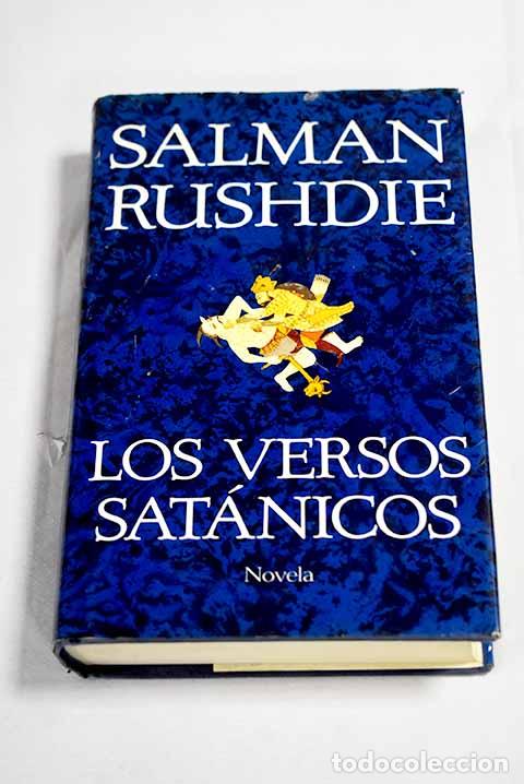 Libros: Los versos sat&aacute;nicos.- Rushdie, Salman - Foto 1