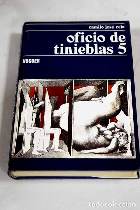 Libros: Oficio de tinieblas 5.- Cela, Camilo Jos&eacute; - Foto 1