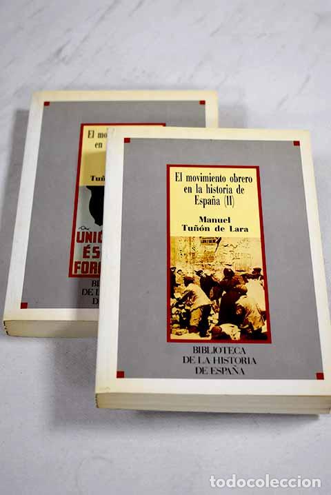 Livros em segunda m&atilde;o: El movimiento obrero en la historia de Espa&ntilde;a.- Tu&ntilde;&oacute;n de Lara, Manuel