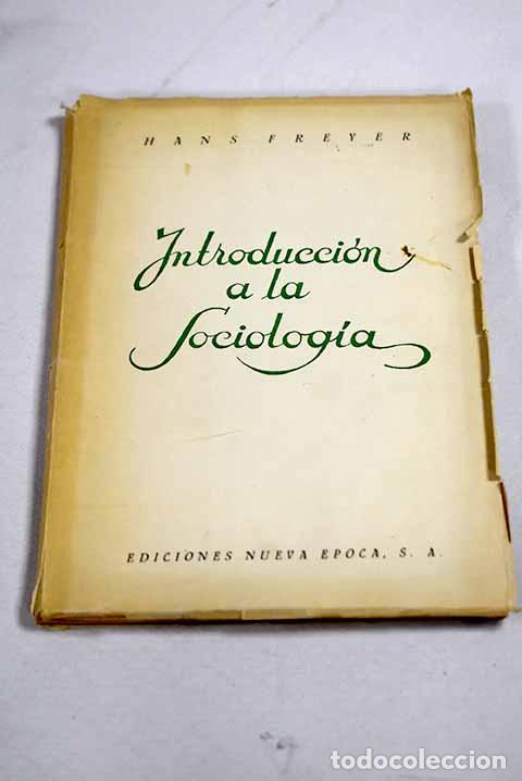 Libros: Introducci&oacute;n a la Sociolog&iacute;a.- Freyer, Hans - Foto 1