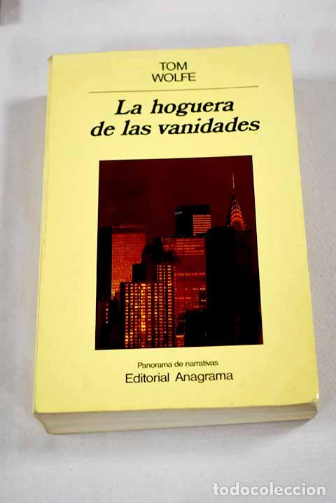 Libros: La hoguera de las vanidades.- Wolfe, Tom - Foto 1
