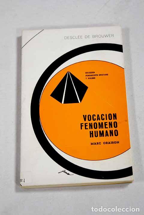 Livros em segunda m&atilde;o: Vocaci&oacute;n, fen&oacute;meno humano.- Oraison, Marc