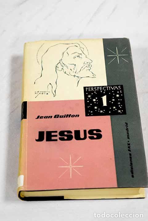 Livros em segunda m&atilde;o: Jes&uacute;s: Guitton, Jean.- Guitton, Jean