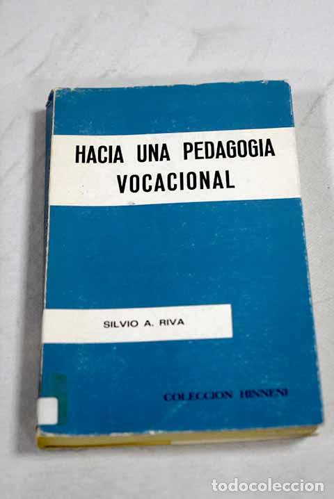 Livros em segunda m&atilde;o: Hacia una pedagog&iacute;a vocacional: orientaciones y experiencias a la luz del Concilio