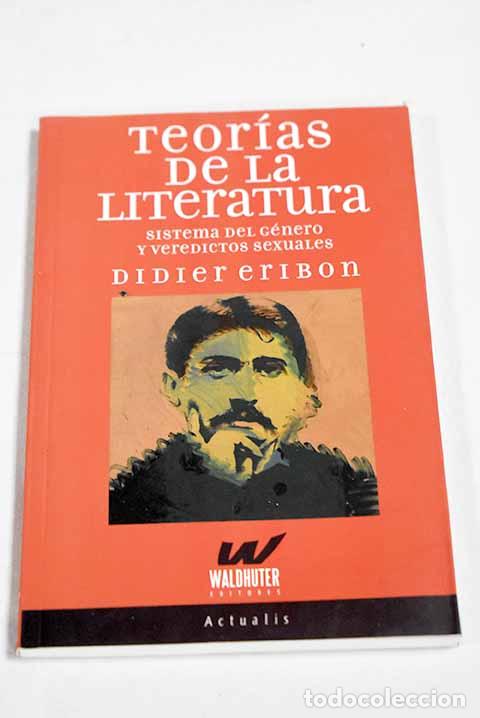 Livros em segunda m&atilde;o: Teorias de la literatura: sistema del genero y veredictos sexuales.- Eribon, Didier