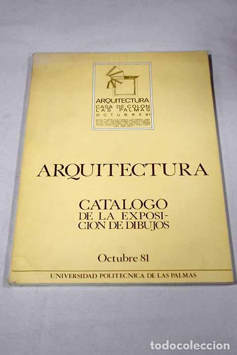 books: Arquitectura: catalogo de la exposicion de dibujos