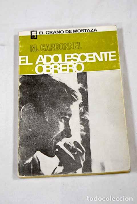 books: El adolescente obrero: ensayo psicol&oacute;gico