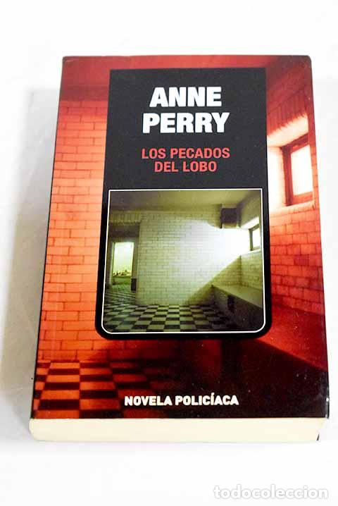 Libros: Los pecados de lobo: Perry, Anne.- Perry, Anne - Foto 1