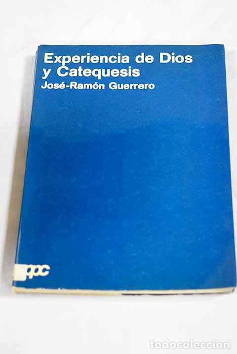 books: Experiencia de Dios y catequesis.- Guerrero, Jos&eacute;-Ram&oacute;n