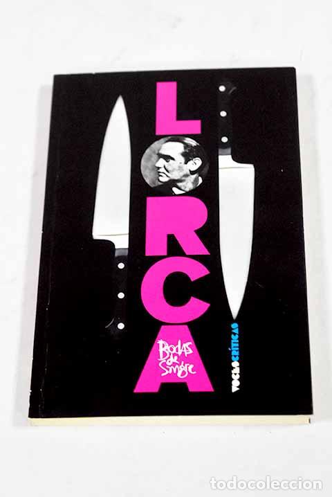 books: Bodas de sangre: tragedia en tres actos y siete cuadros.- Garc&iacute;a Lorca, Federico